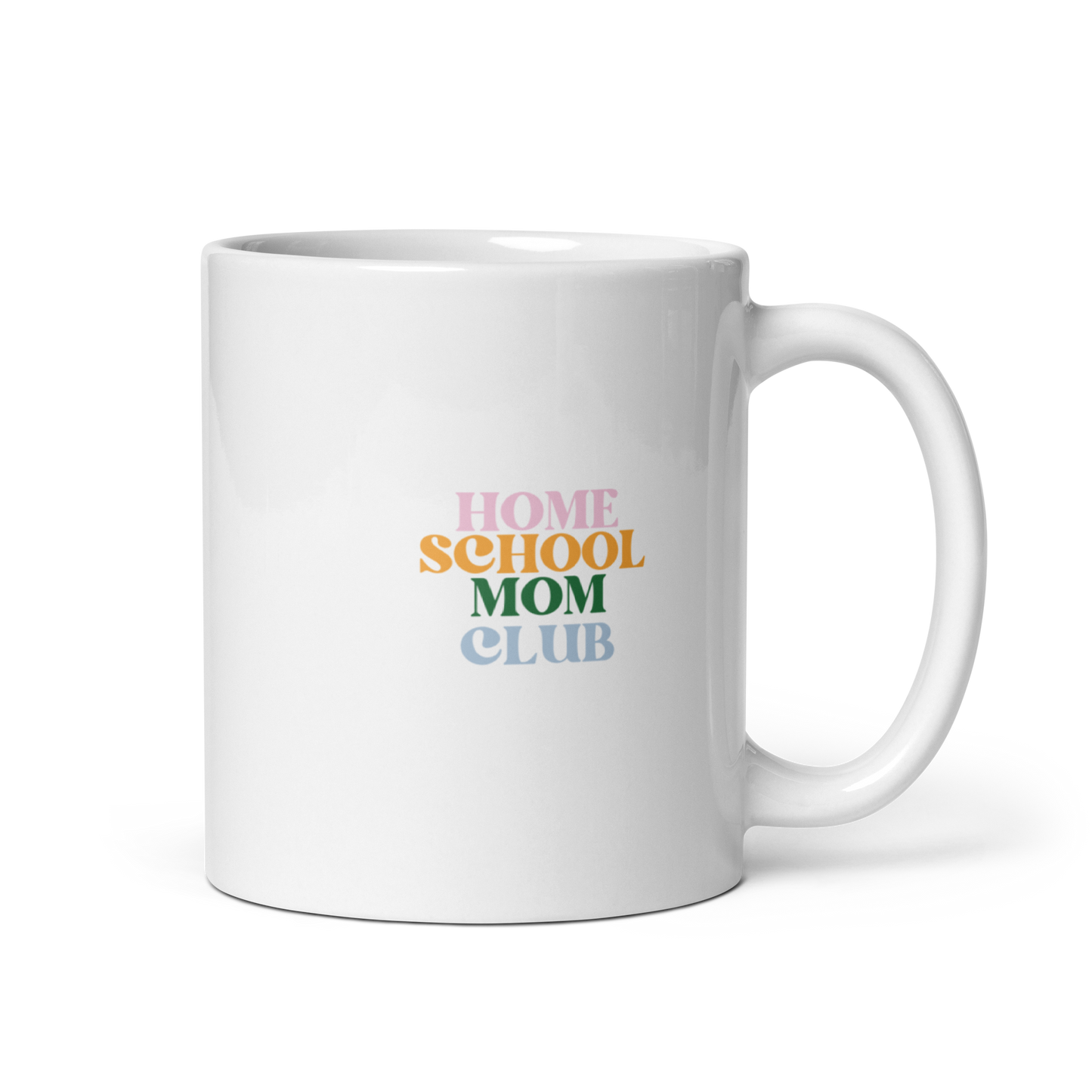 Homeschool Mom Club mug