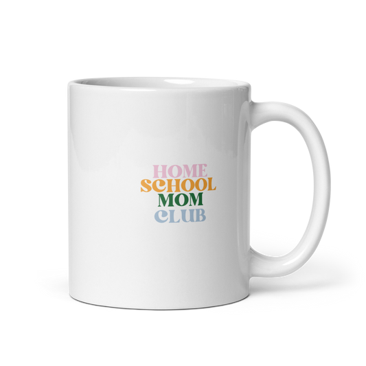 Homeschool Mom Club mug