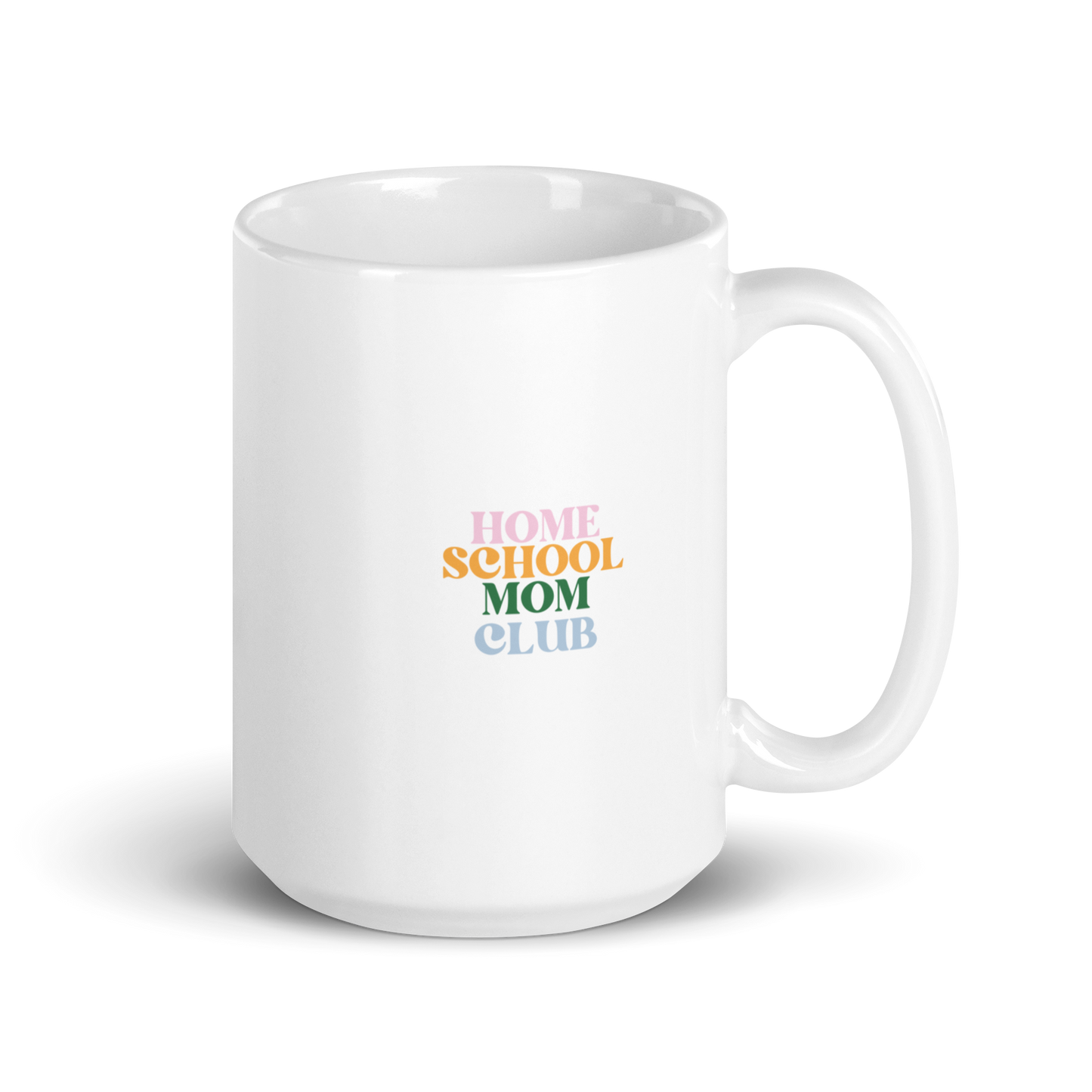 Homeschool Mom Club mug