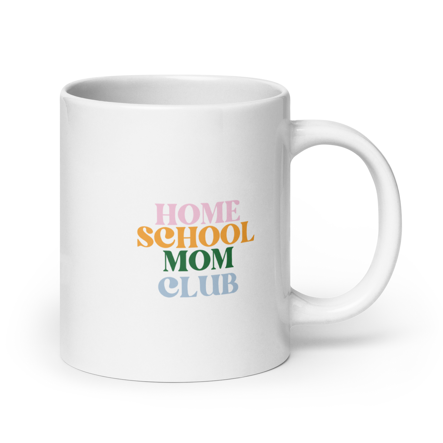 Homeschool Mom Club mug